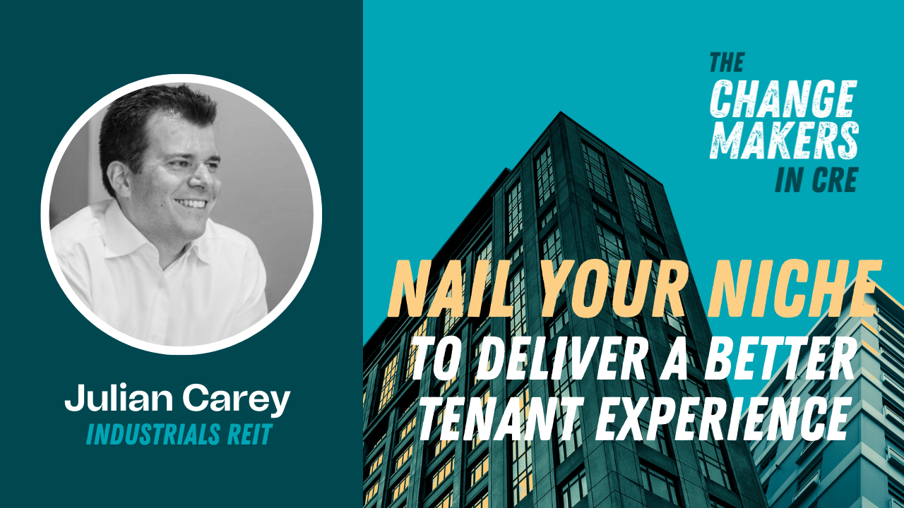 Julian Carey - Deliver a better tenant experience